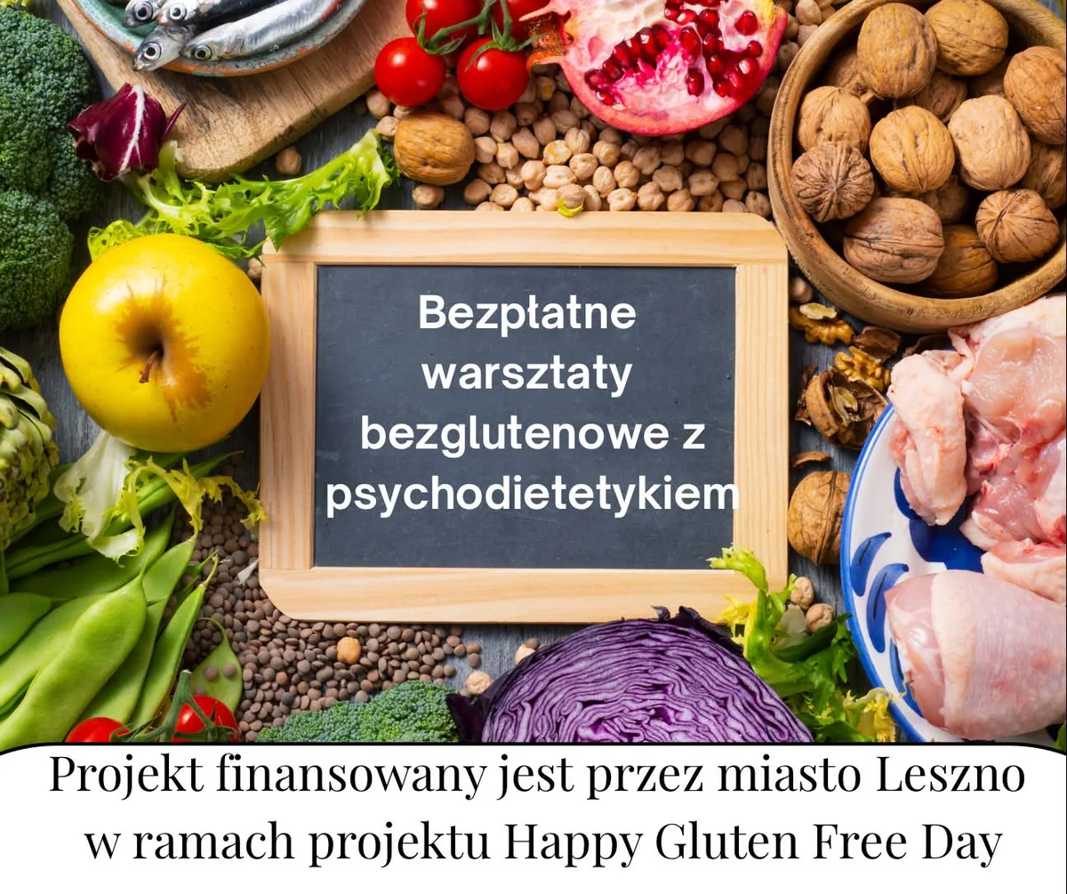 Grafika promocyjna wydarzenia Bezglutenowe warsztaty z psychodietetykiem w Lesznie