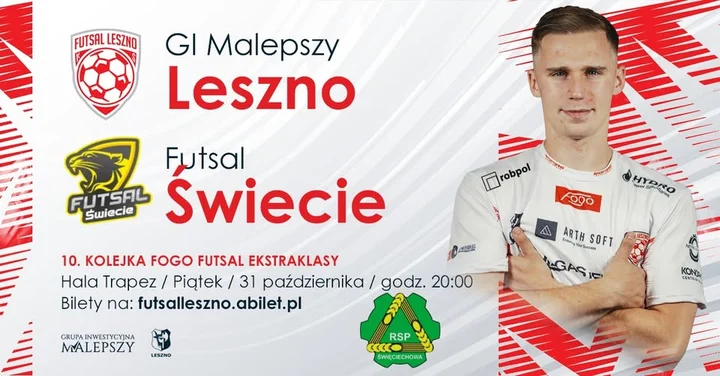 Grafika promocyjna wydarzenia GI Malepszy Leszno – Futsal Świecie (10. kolejka FOGO Futsal Ekstraklasy)