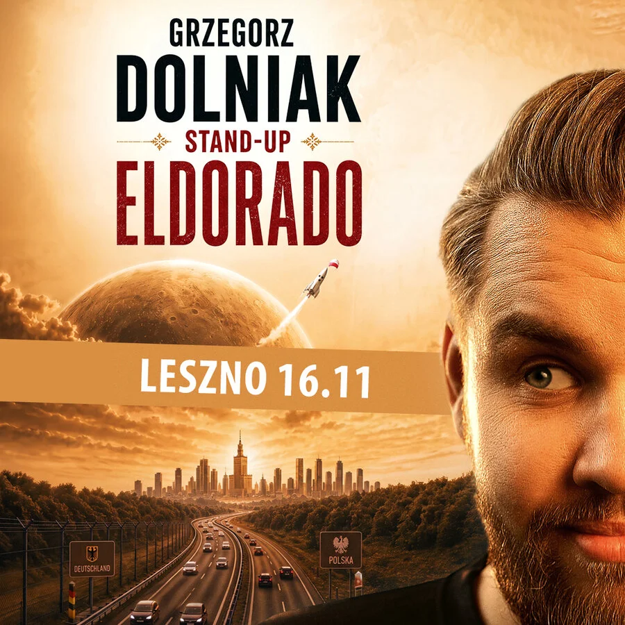 Grafika promocyjna wydarzenia Grzegorz Dolniak || Eldorado || STAND-UP