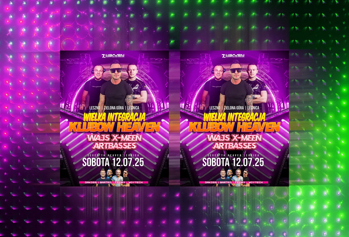 Grafika promocyjna wydarzenia Integracja klubowiczów Heaven z Leszna, Zielonej Góry i Legnicy