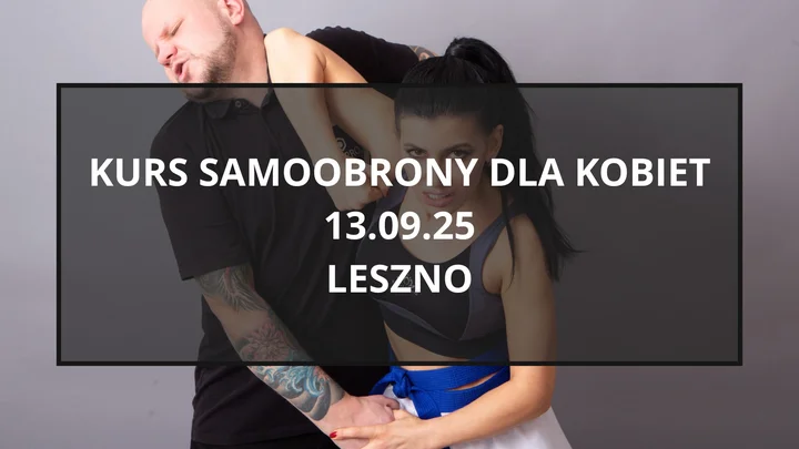 Obrazek przedstawia grafikę promocyjną wydarzenia Kurs samoobrony dla kobiet w Lesznie — 13 września 2025
