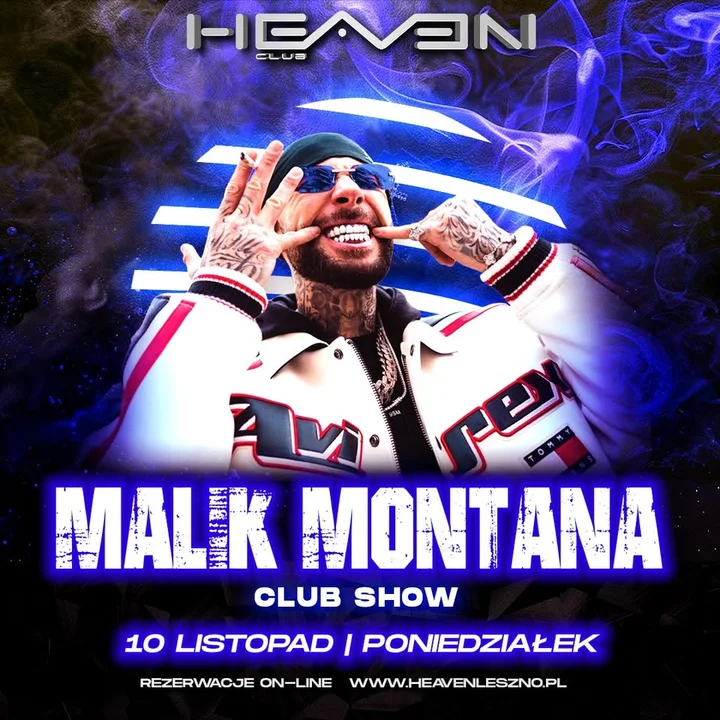Obrazek przedstawia grafikę promocyjną wydarzenia Koncert Malik Montana w klubie Heaven Leszno