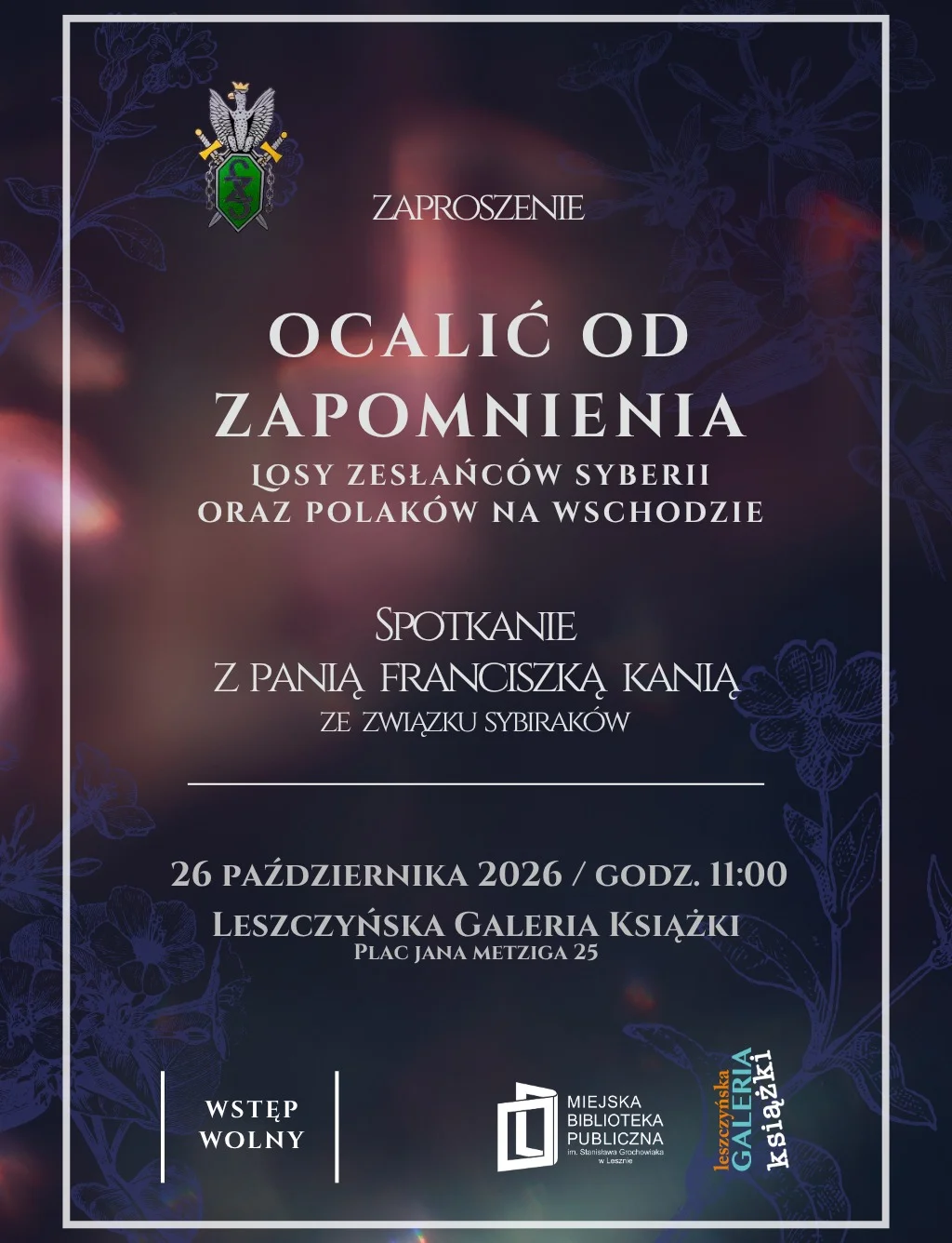 Grafika promocyjna wydarzenia Ocalić od zapomnienia: spotkanie historyczne