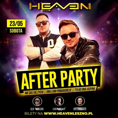 Grafika promocyjna wydarzenia AFTER PARTY w Heaven Leszno – koncertowa sobota z hitami i taneczną energią