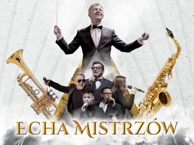 Grafika promocyjna wydarzenia Echa Mistrzów — koncert Wind Cameral Orchestra w Lesznie