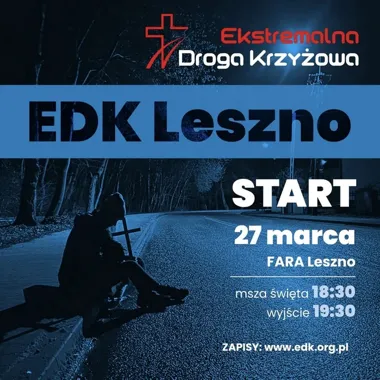 Grafika promocyjna wydarzenia EDK LESZNO — Ekstremalna Droga Krzyżowa w Lesznie, 27 marca 2026