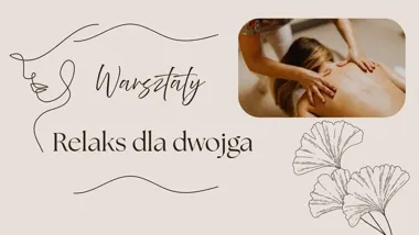Grafika promocyjna wydarzenia Warsztaty dla dwojga: relaks i bliskość