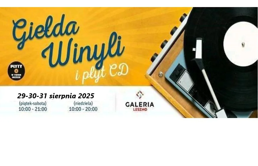 Grafika promocyjna wydarzenia Trzydniowa giełda płyt winylowych i CD w Galerii Leszno