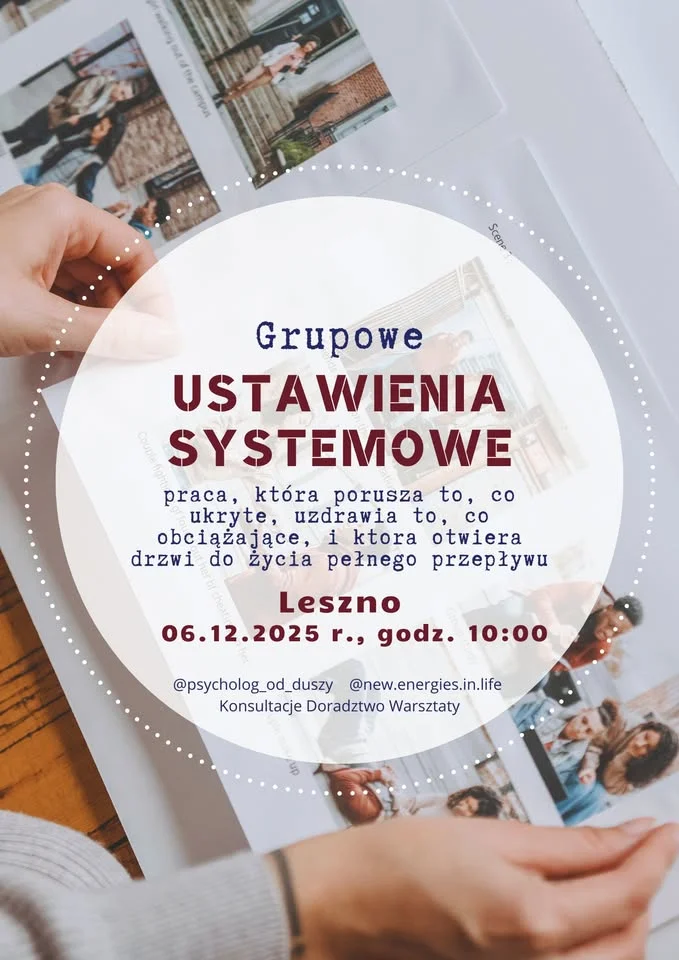 Obrazek przedstawia grafikę promocyjną wydarzenia Grupowy proces terapeutyczny: Ustawienia systemowe w Lesznie