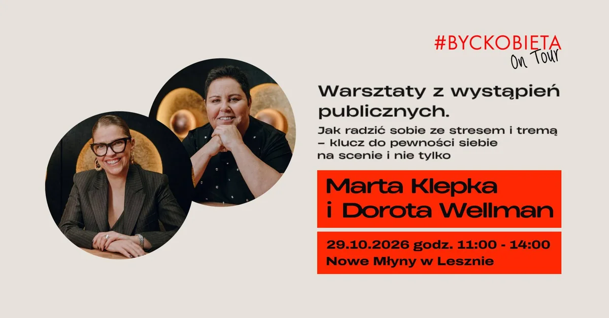 Grafika promocyjna wydarzenia Warsztaty z wystąpień publicznych – Dorota Wellman i Marta Klepka