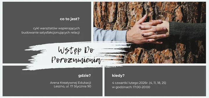 Grafika promocyjna wydarzenia Wstęp Do Porozumienia — warsztaty komunikacji w Lesznie