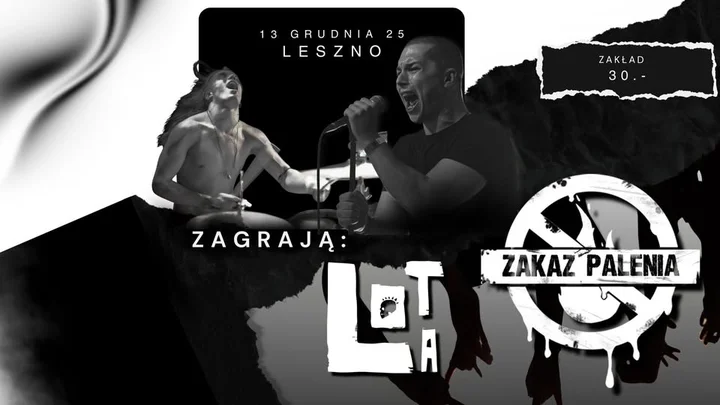 Grafika promocyjna wydarzenia ZAKAZ PALENIA x LOTA w Zakład (Leszno) — 13 grudnia 2025