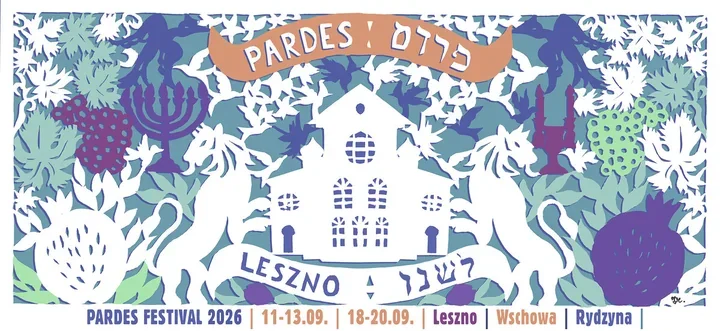 Pardes Festival w Lesznie, Rydzynie i Wschowie. Dwa weekendy spotkań